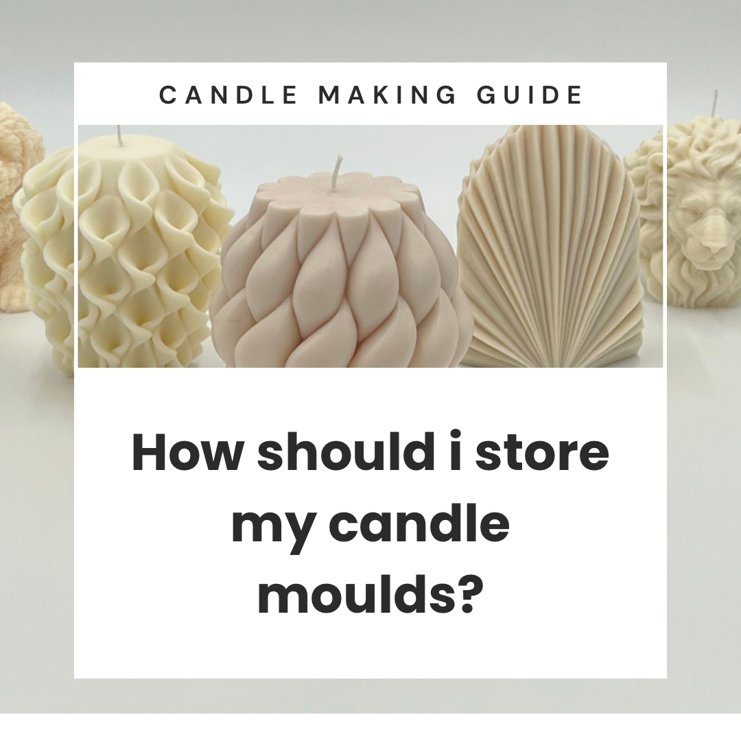 How Should I Store Candle Moulds – The Candle Mould Store